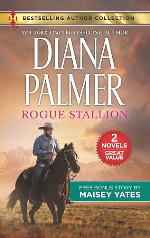 Seller image for Rogue Stallion & Need Me, Cowboy by Palmer, Diana, Yates, Maisey [Mass Market Paperback ] for sale by booksXpress
