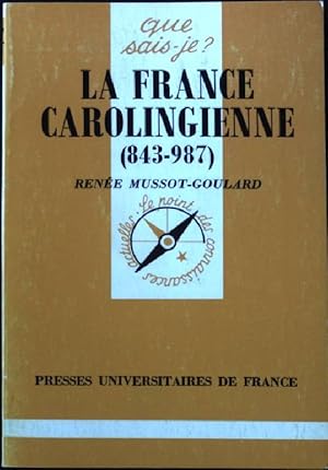 Bild des Verkufers fr La France Carolingienne. zum Verkauf von books4less (Versandantiquariat Petra Gros GmbH & Co. KG)