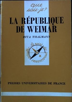 Bild des Verkufers fr La Republique de Weimar. zum Verkauf von books4less (Versandantiquariat Petra Gros GmbH & Co. KG)