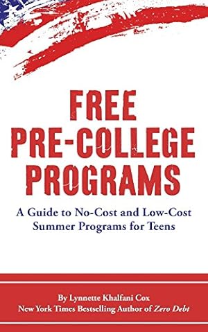 Seller image for Free Pre-College Programs: A Guide to No-Cost and Low-Cost Summer Programs for Teens (College Secrets) [Soft Cover ] for sale by booksXpress