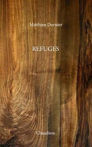 Seller image for Refuges (French Edition) by Dornier, Matthieu [Paperback ] for sale by booksXpress