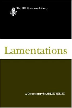 Image du vendeur pour Lamentations (2002): A Commentary (The Old Testament Library) by Berlin, Adele [Paperback ] mis en vente par booksXpress