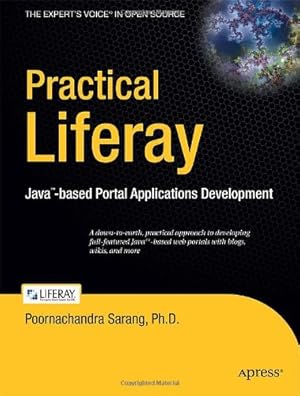 Seller image for Practical Liferay: Java-based Portal Applications Development (Pro) by Sarang, Poornachandra [Paperback ] for sale by booksXpress