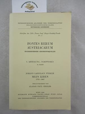 Bild des Verkufers fr Mein Leben : 1772 - 1847. Hrsg. von Aladar Paul Czigler / Fontes rerum Austriacarum / 1. Abteilung, Scriptores ; Bd. 10; sterreichische Akademie der Wissenschaften. Kommission zur Verwaltung des Doktor-Doktor-Franz-Josef-Mayer-Gunthof-Fonds zur Frderung der Wissenschaftlichen Forschung: Schriften zum Verkauf von Chiemgauer Internet Antiquariat GbR