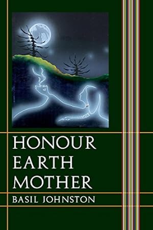 Seller image for Honour Earth Mother by Johnston, Basil [Paperback ] for sale by booksXpress