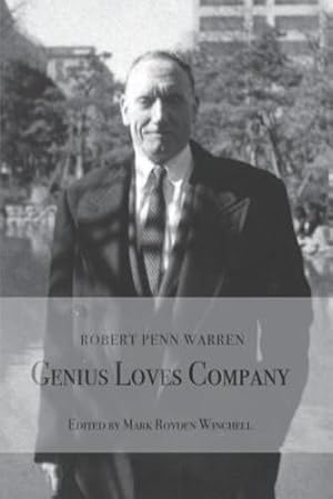 Seller image for Robert Penn Warren: Genius Loves Company [Paperback ] for sale by booksXpress