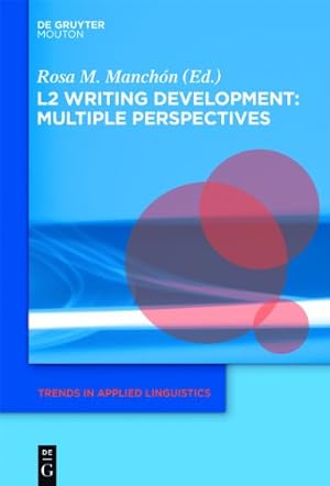Seller image for L2 Writing Development: Multiple Perspectives (Trends in Applied Linguistics) [Hardcover ] for sale by booksXpress