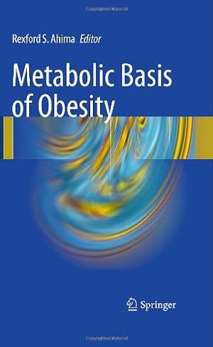 Bild des Verkufers fr Metabolic Basis of Obesity [Hardcover ] zum Verkauf von booksXpress
