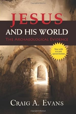 Immagine del venditore per Jesus and His World: The Archaeological Evidence by Evans, Craig A. [Paperback ] venduto da booksXpress
