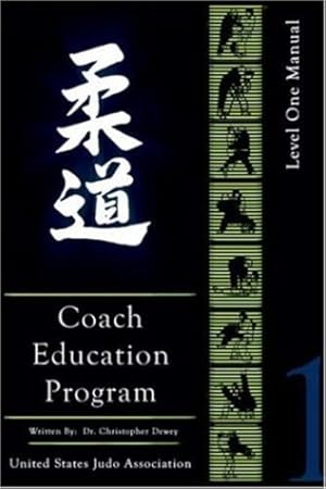 Immagine del venditore per United States Judo Association Coach Education Program Level 1 by Dewey, Chris [Paperback ] venduto da booksXpress