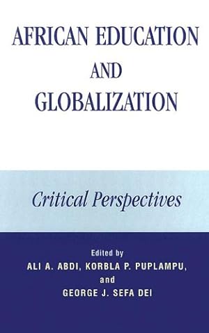 Imagen del vendedor de African Education and Globalization: Critical Perspectives [Hardcover ] a la venta por booksXpress
