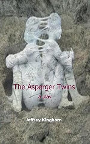 Immagine del venditore per THE ASPERGER TWINS a play by Kinghorn, Jeffrey [Paperback ] venduto da booksXpress