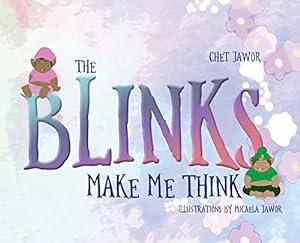 Bild des Verkufers fr The Blinks Make Me Think [Hardcover ] zum Verkauf von booksXpress