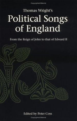 Image du vendeur pour Thomas Wright's Political Songs of England: From the Reign of John to that of Edward II (Camden Classic Reprints) by Wright, Thomas [Hardcover ] mis en vente par booksXpress