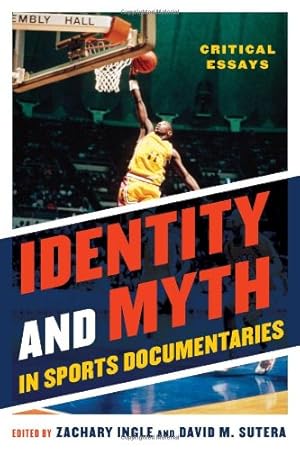 Immagine del venditore per Identity and Myth in Sports Documentaries: Critical Essays [Hardcover ] venduto da booksXpress