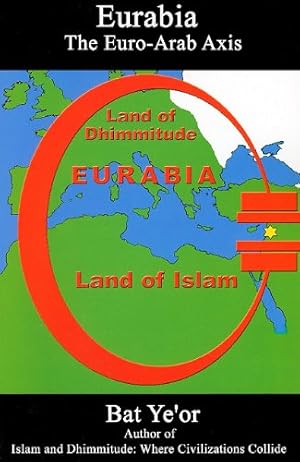 Bild des Verkufers fr Eurabia: The Euro-Arab Axis [Soft Cover ] zum Verkauf von booksXpress