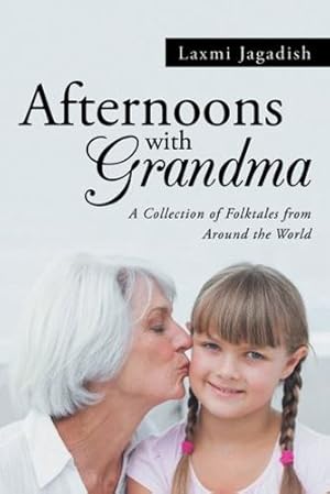 Immagine del venditore per Afternoons with Grandma: A Collection of Folktales from Around the World [Soft Cover ] venduto da booksXpress