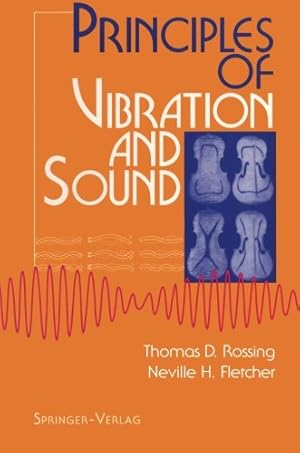 Imagen del vendedor de Principles of Vibration and Sound by Rossing, Thomas D., Fletcher, Neville H. [Paperback ] a la venta por booksXpress