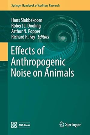 Bild des Verkufers fr Effects of Anthropogenic Noise on Animals (Springer Handbook of Auditory Research) [Hardcover ] zum Verkauf von booksXpress