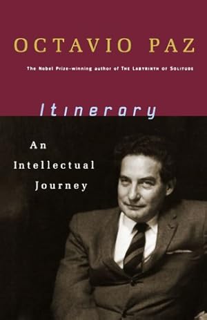 Seller image for Itinerary: An Intellectual Journey by Paz, Octavio [Paperback ] for sale by booksXpress