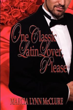 Seller image for One Classic Latin Lover, Please by McClure, Marcia Lynn [Paperback ] for sale by booksXpress