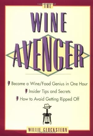 Imagen del vendedor de The Wine Avenger by Gluckstern, Willie [Paperback ] a la venta por booksXpress
