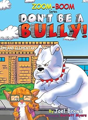 Image du vendeur pour Don't Be a Bully (Zoom-Boom Book) [Hardcover ] mis en vente par booksXpress