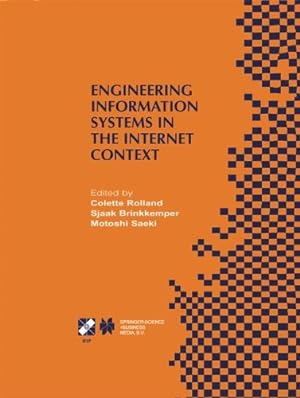 Seller image for Engineering Information Systems in the Internet Context: IFIP TC8 / WG8.1 Working Conference on Engineering Information Systems in the Internet . in Information and Communication Technology) [Paperback ] for sale by booksXpress
