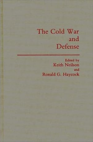 Seller image for The Cold War and Defense: [Hardcover ] for sale by booksXpress