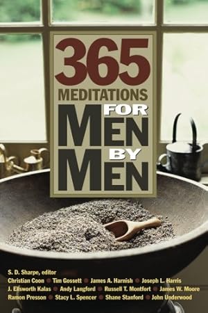 Bild des Verkufers fr 365 Meditations for Men by Men by Kalas, J. Ellsworth, Montfort, Russell T., Stanford, Shane, Presson, Ramon, Coon, Christian, Harris, Joseph, Underwood, John, Harnish, James A., Spencer, Stacy L., Langford, Andy [Paperback ] zum Verkauf von booksXpress