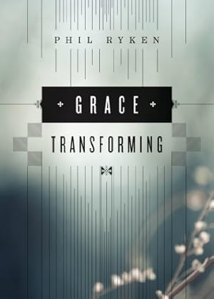 Immagine del venditore per Grace Transforming by Ryken, Phil [Paperback ] venduto da booksXpress
