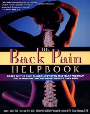 Seller image for The Back Pain Helpbook by Moore, James, Lorig, Kate, Von Korff, Michael, Gonzalez, Virginia, Laurent, Diana [Paperback ] for sale by booksXpress
