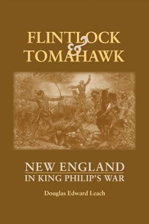 Seller image for Flintlock and Tomahawk: New England in King Philip's War by Leach, Douglas Edward [Paperback ] for sale by booksXpress