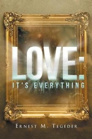 Seller image for Love: It's Everything [Soft Cover ] for sale by booksXpress