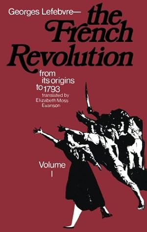 Seller image for The French Revolution by Georges Lefebvre, Elizabeth M. Evanson [Paperback ] for sale by booksXpress