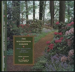 Bild des Verkufers fr The Winterthur Garden: Henry Francis du Pont's Romance With the Land zum Verkauf von Between the Covers-Rare Books, Inc. ABAA