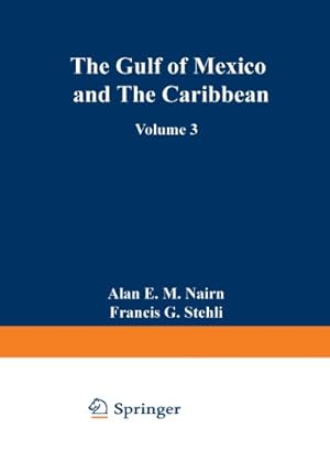 Bild des Verkufers fr The Ocean Basins and Margins: Volume 3 The Gulf of Mexico and the Caribbean [Paperback ] zum Verkauf von booksXpress