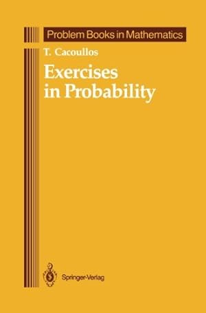 Imagen del vendedor de Exercises in Probability (Problem Books in Mathematics) by Cacoullos, T. [Paperback ] a la venta por booksXpress