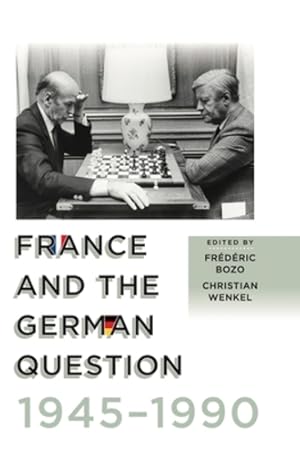 Immagine del venditore per France and the German Question, 1945â  1990 [Hardcover ] venduto da booksXpress