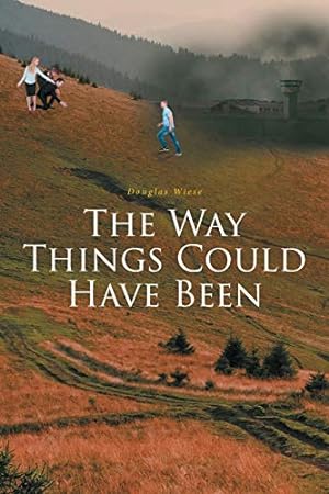Seller image for The Way Things Could Have Been [Soft Cover ] for sale by booksXpress