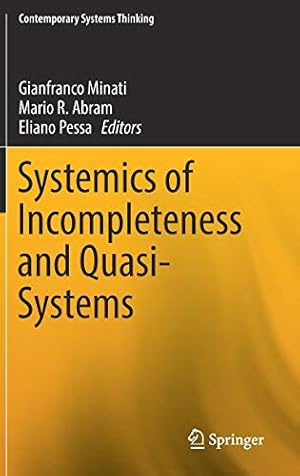 Seller image for Systemics of Incompleteness and Quasi-Systems (Contemporary Systems Thinking) [Hardcover ] for sale by booksXpress