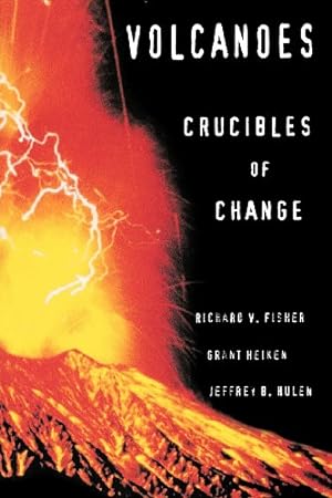 Seller image for Volcanoes by Fisher, Richard V., Heiken, Grant, Hulen, Jeffrey [Paperback ] for sale by booksXpress