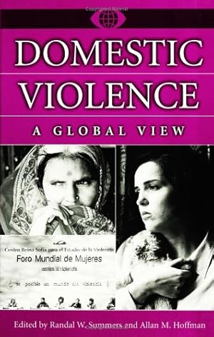 Seller image for Domestic Violence: A Global View (A World View of Social Issues) [Hardcover ] for sale by booksXpress
