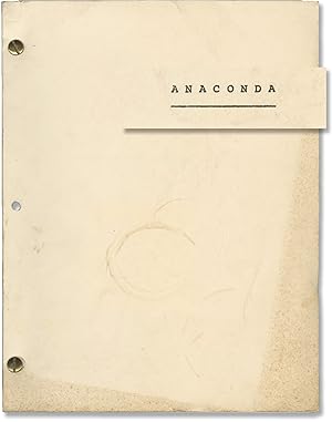 Anaconda (Original screenplay for an unproduced film)