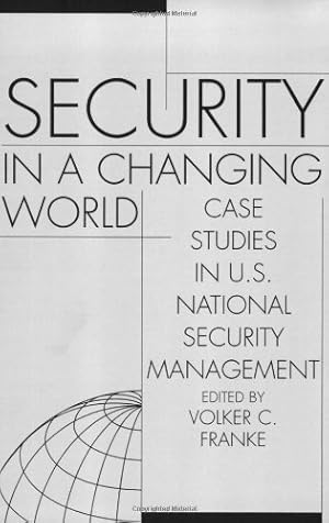 Seller image for Security in a Changing World: Case Studies in U.S. National Security Management Instructor's Manual by Franke, Volker C. [Paperback ] for sale by booksXpress