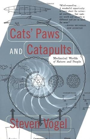 Seller image for Cats' Paws and Catapults: Mechanical Worlds of Nature and People by Vogel, Steven [Paperback ] for sale by booksXpress