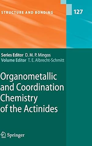 Immagine del venditore per Organometallic and Coordination Chemistry of the Actinides (Structure and Bonding) [Hardcover ] venduto da booksXpress