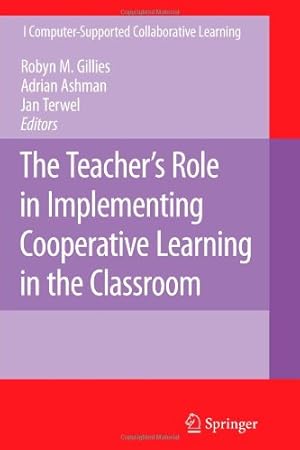 Seller image for The Teacher's Role in Implementing Cooperative Learning in the Classroom (Computer-Supported Collaborative Learning Series) [Paperback ] for sale by booksXpress