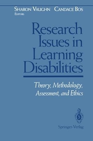 Seller image for Research Issues in Learning Disabilities: Theory, Methodology, Assessment, and Ethics by Candace S. Bos, Sharon Vaughn [Paperback ] for sale by booksXpress
