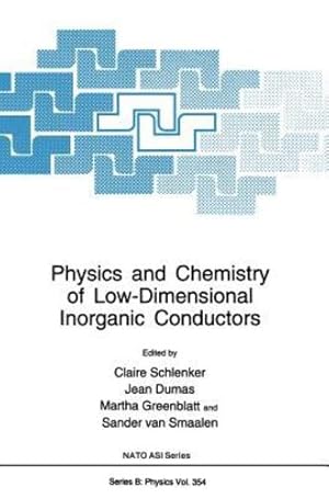 Immagine del venditore per Physics and Chemistry of Low-Dimensional Inorganic Conductors (Nato Science Series B:) [Hardcover ] venduto da booksXpress